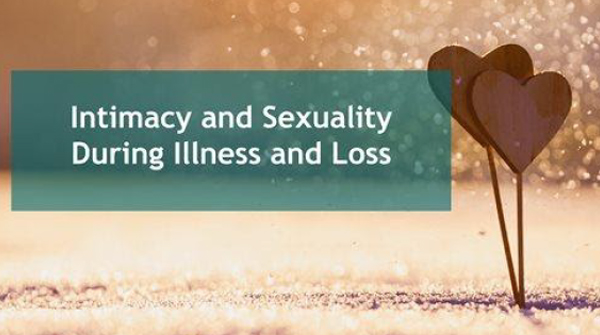 Hospice Foundation of America’s Living with Grief Conference: Intimacy and Sexuality During Illness and Loss