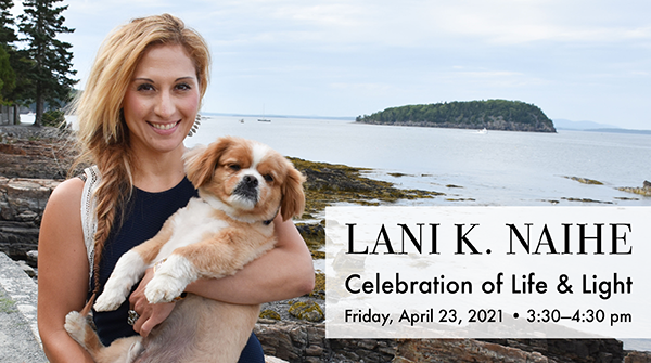 Lani K. Naihe: Celebration of Life & Light
