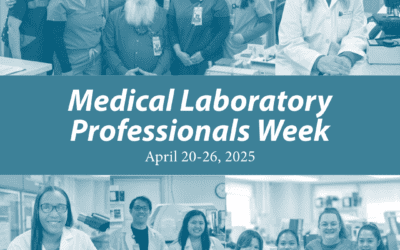 April 20–26 is Medical Laboratory Professionals Week!