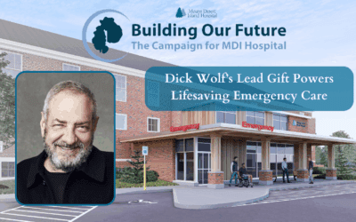 Dick Wolf Gives $10 Million Lead Gift to MDI Hospital’s Building Our Future Campaign