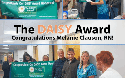 The DAISY Award: Congratulations Melanie Clauson, RN