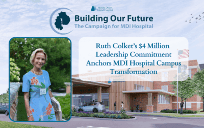 Ruth Colket’s $4 Million Leadership Commitment Anchors MDI Hospital’s Campus Transformation